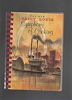 The New Saint Louis Symphony of Cooking B001D6YK6A Book Cover