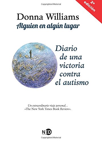 Télécharger Alguien en algún lugar: Diario de una victoria contra el autismo PDF Ebook En Ligne