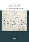 Firenze 1911-1922. La pittura italiana del Sei e Settecento in mostra