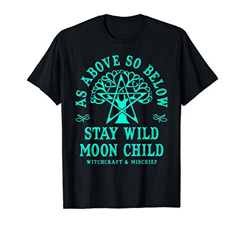 Tree of Life - Wiccan As Above So Below Stay Wild Moon Child T-Shirt