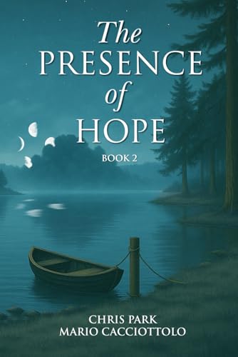 The Presence Of Hope (The Presence Trilogy)