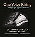 One Voice Rising: The Life of Clifford Duncan