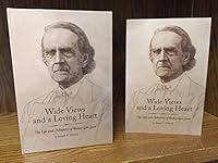 Wide Views and a Loving Heart : The Life and Ministry of Bishop Levi Scott 1532386109 Book Cover
