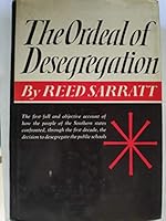 Ordeal of Desegregation the First Decade B0000CNBOL Book Cover
