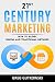 Produktbild 21st Century Marketing: How To Blend Digital And Traditional Methods