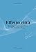 Effetto Città. Riconfigurazioni Spaziali Per Una Rinascita Urbana - 3