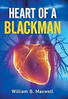 Heart of a Blackman 1514409216 Book Cover