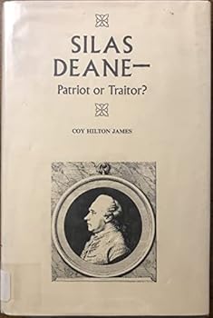 Paperback Silas Deane, patriot or traitor? Book