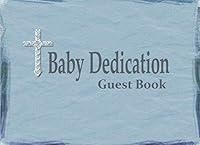 Baby Dedication Guest Book 1657923185 Book Cover