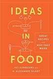 Cover of Ideas in Food: Great Recipes and Why They Work: A Cookbook