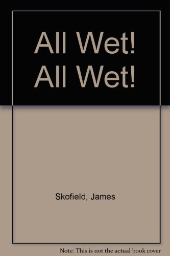 All Wet! All Wet! 0060257512 Book Cover