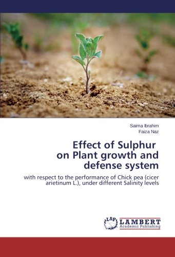 Effect of Sulphur on Plant Growth and Defense System