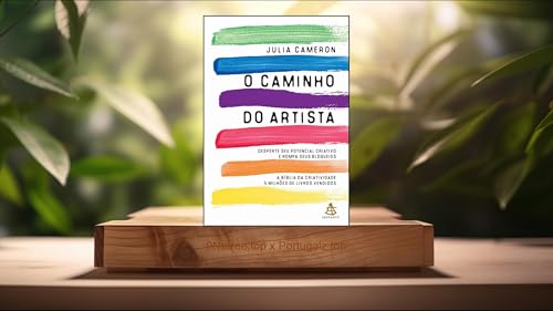 [Análises] O caminho do artista (Julia Cameron) Resumidos.