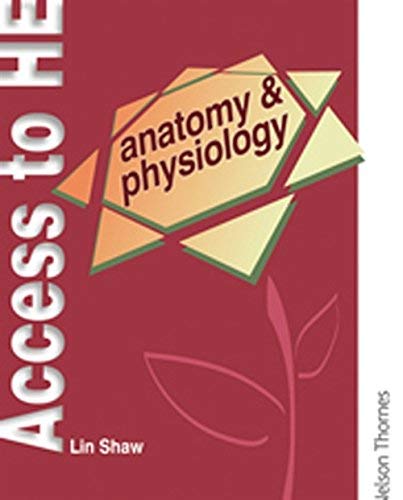 By Bill Myers Anatomy and Physiology - Access to HE (Access to Higher Education)