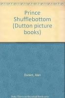 Prince Shufflebottom 0525690573 Book Cover