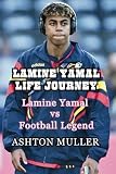 LAMINE YAMAL LIFE JOURNEY: Lamine Yamal vs Football Legend