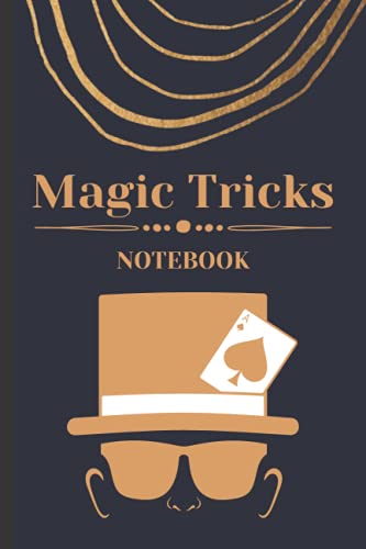 Magic Tricks: 6x9 120 pages - Notebook, Journal, Start Learning, Write Instructions, Set Necessary Items, Rate Tricks Based on Difficulty, Duration and Much More image 2