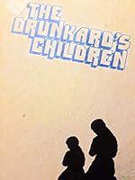 The Drunkard's Children B001SUVVXG Book Cover
