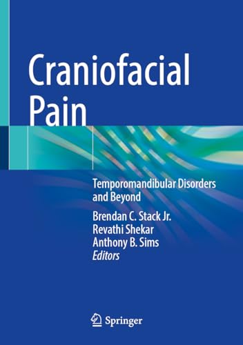 Craniofacial Pain: Temporomandibular Disorders and Beyond