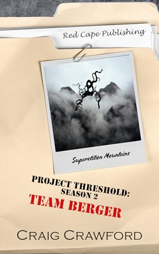 Project Threshold Season 2: Team Berger (English Edition)