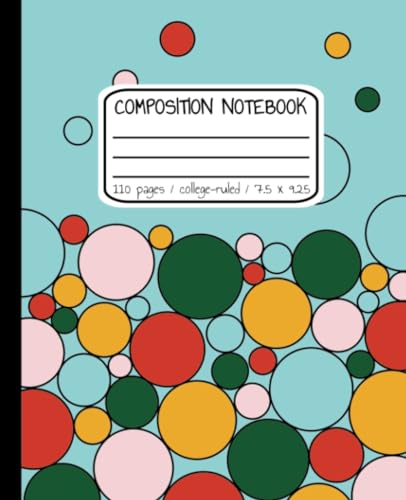 Turquoise Composition Notebook: Cute Bubbles, 110 Pages (7.5