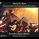 chapelle mont d'arrée Grands Motets pour la Chapelle de Louis XIV au Louvre