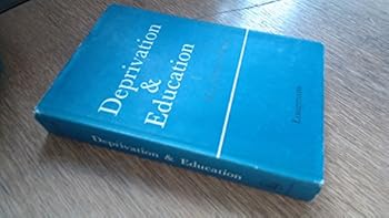 Hardcover Deprivation and Education Book