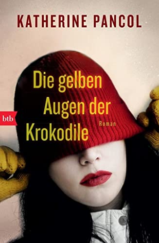 Preisvergleich Produktbild Die gelben Augen der Krokodile: Roman