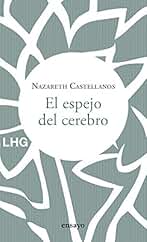 El espejo del cerebro (Ensayo nº 27)