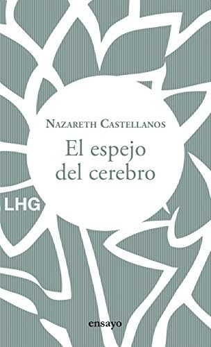 El espejo del cerebro (Ensayo nº 27)
