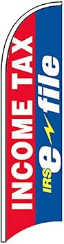 Income Tax E-File - Windless Swooper Flag Feather Banner Sign 2.5x11.5 ft Tall Flag Only rbb