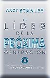 El Lider de la Proxima Generacion (Spanish Edition)