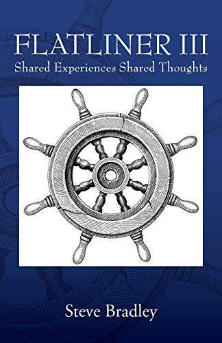 Flatliner III: Shared Experiences Shared Thoughts
