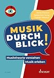 MusikDurchblick!: Musiktheorie verstehen - Musik erleben (Musik & Bildung Mediathek)