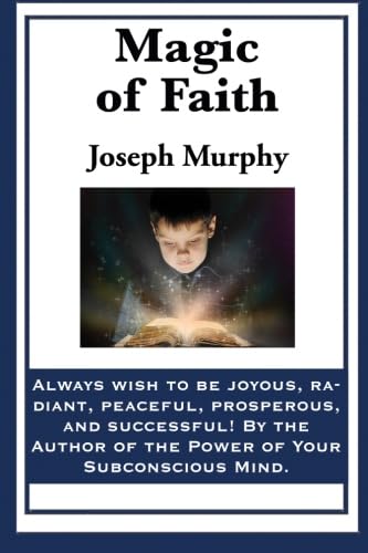 Magic of Faith Paperback – March 4, 2014