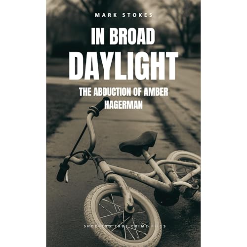 In Broad Daylight by Mark Stokes episode artwork