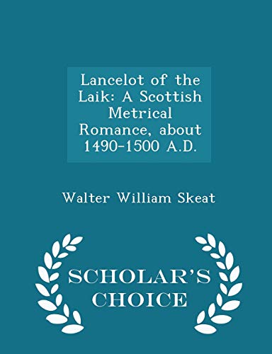 Lancelot of the Laik: A Scottish Metrical Roman... 1298085209 Book Cover