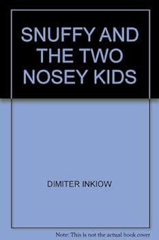 Snuffy and the Two Nosey Kids