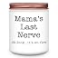 Mama’s Last Nerve