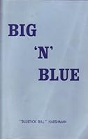 Big 'N' Blue B0013C9KF0 Book Cover