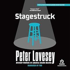 Stagestruck Audiolibro Por Peter Lovesey arte de portada