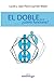 El Doble...Como funciona? (Spanish Edition)