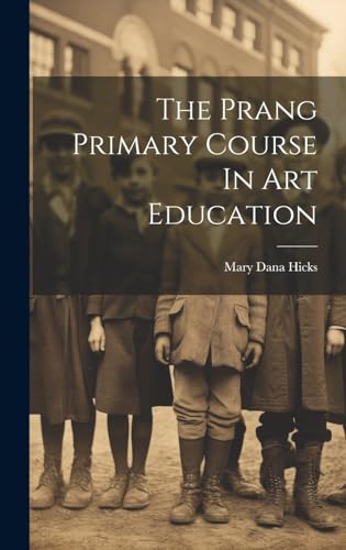 The Prang Primary Course In Art Education