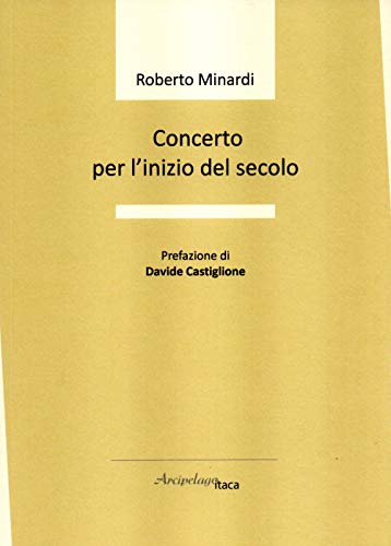  Concerto per l\'inizio del secolo