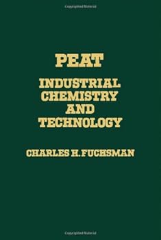 Hardcover Peat, industrial chemistry and technology Book