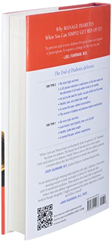 The End of Diabetes: The Eat to Live Plan to Prevent and Reverse Diabetes