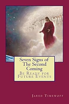 Paperback Seven Signs of The Second Coming: Be Ready for Future Events Book