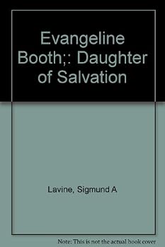 Evangeline Booth;: Daughter of Salvation
