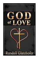 God of Love 1502539578 Book Cover