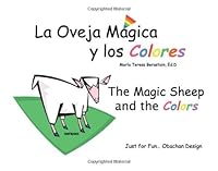 La Oveja Magica y los Colores: The Magic Sheep and the Colors 1412077001 Book Cover